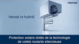 Protection solaire dotée de la technologie de volets roulants silencieuse | heroal rs hybrid